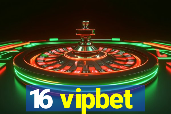 16 vipbet